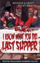 I Know What You Did Last Supper